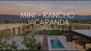 Mini-Rancho Jacaranda | La Divina San Miguel de Allende | Un patio mexicano que te sorprenderá