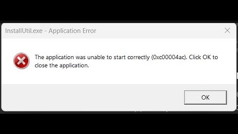 How to fix 0xc00004ac The application was unable to start correctly in Windows 11