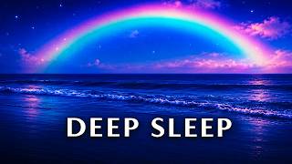 Delta Waves for Sleep 🌙 Drift Off & Let Go | Deep Sleep, Ocean Sounds & Rain