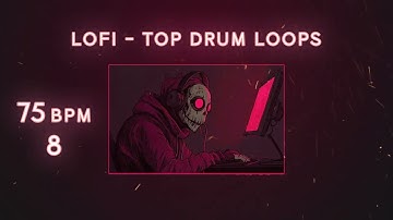 75 BPM Top Drum Loops 8 [Serpent Lofi Sample Packs] | Royalty Free Download Music Loops & Samples