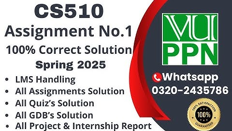CS510 Assignment 1 100% Correct Solution Spring 2025 CS510 Assignment 1  Solution 2025 #cs510 #vuppn