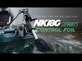 NK180 Series Control Foil | Control the Water you Fish