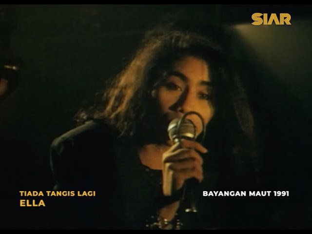 ELLA - Tiada Tangis Lagi (Filem BAYANGAN MAUT 1991) class=