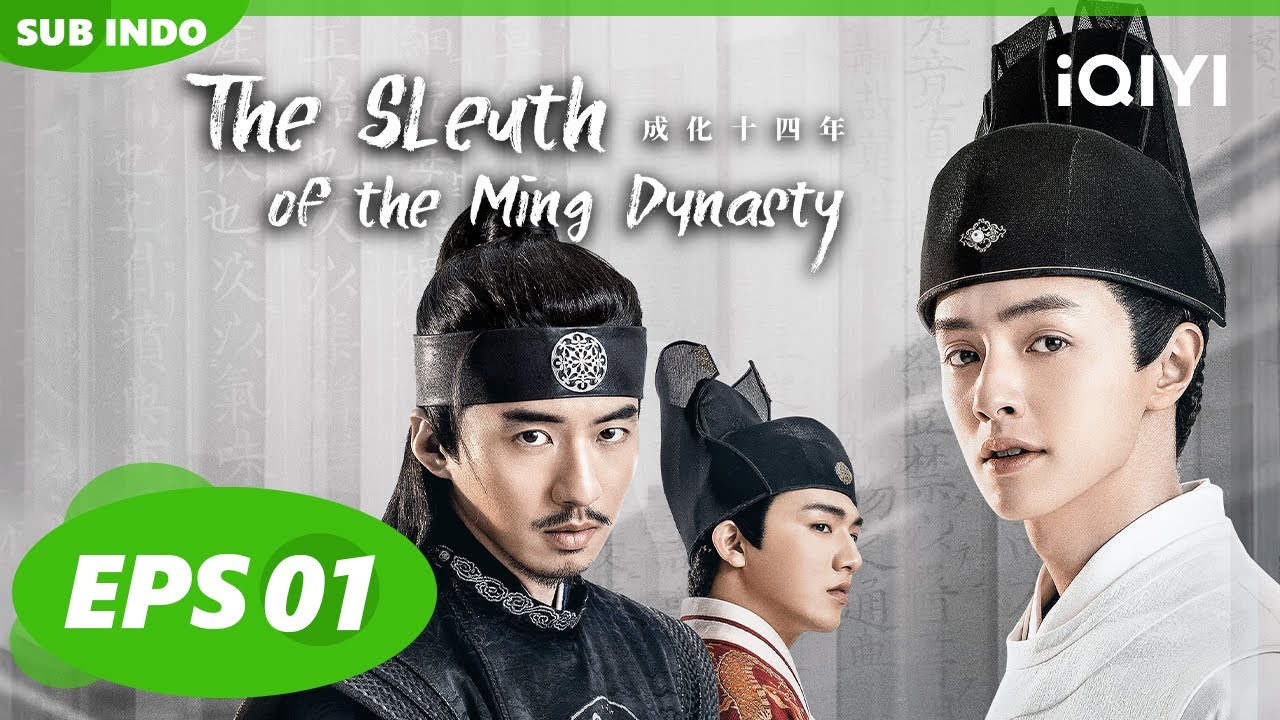 Membaca Kasus Pangeran Huanyilou | The Sleuth of the Ming Dynasty【INDO SUB】EP1 | iQIYI Indonesia