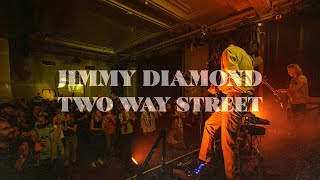 Jimmy Diamond - Two Way Street