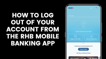 How to Remove a Device and Log Out of Your Account from the RHB Mobile Banking App