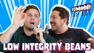 Low Integrity Beans | Sal Vulcano & Chris Distefano present Hey Babe! | EP 161 by No Presh Network 84,397 views 2 months ago 1 hour