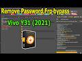Remove Password, Frp bypass Vivo Y31 (2021) with UnlockTool