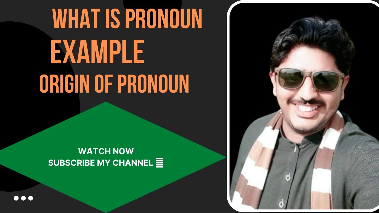 What is Pronoun?Example of pronoun. Origin of Pronounviral YouTube