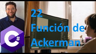 Función de Ackerman - 22 - Ejercicios básicos C#
