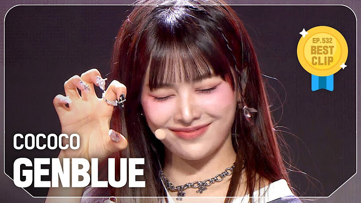 젠블루(GENBLUE) - COCOCO l Show Champion l EP.532 l 240911