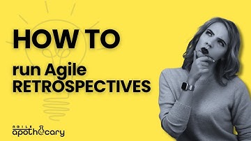Perfecting Agile Retrospectives: A Step-by-Step Guide