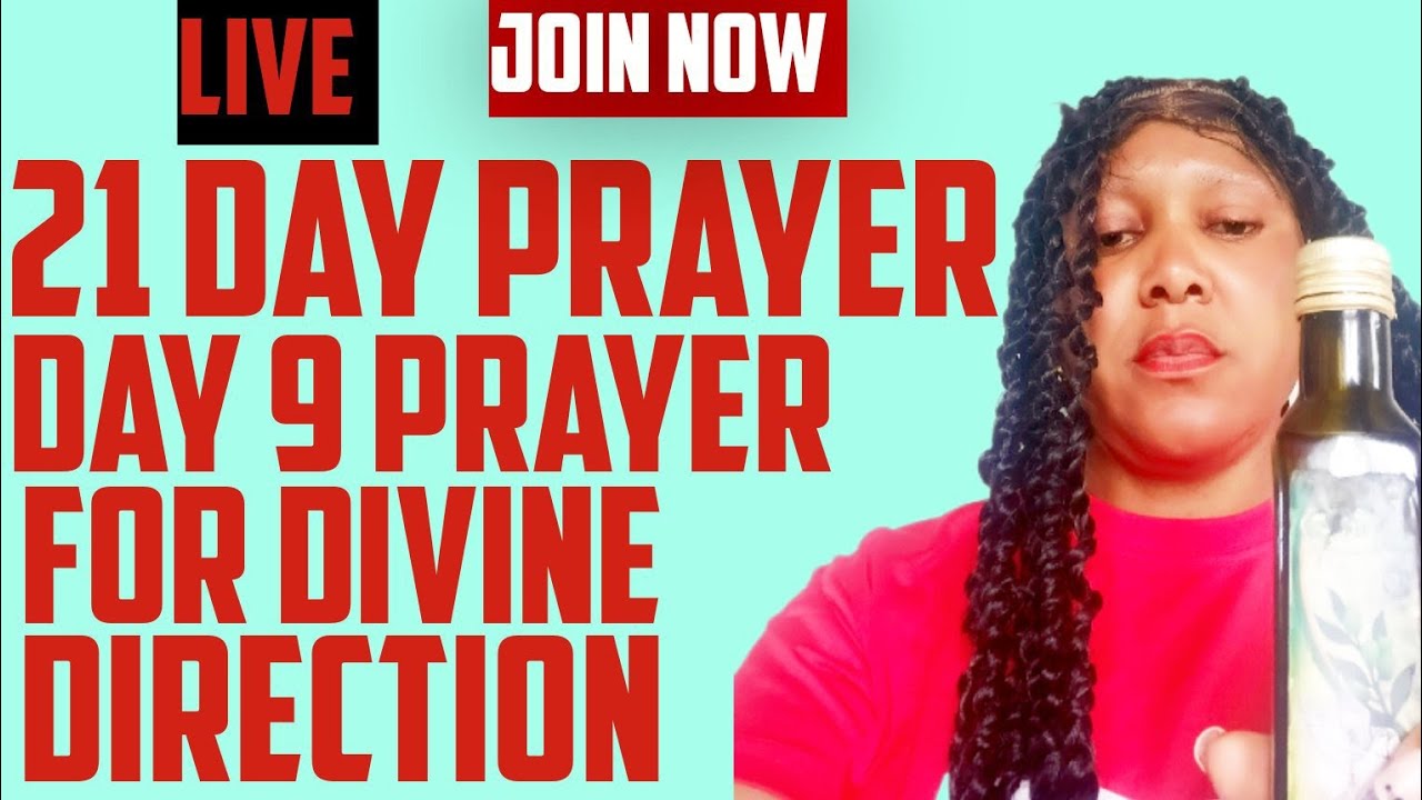 Day 9 Prayer For Divine Directoin | 21 Days Of Prayer Live - YouTube
