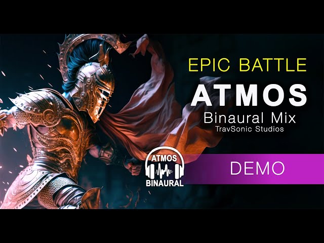 ATMOS MUSIC SCORE DEMO, Binaural Mixing Renderer Example, Immersive Audio for Movies and Video Games