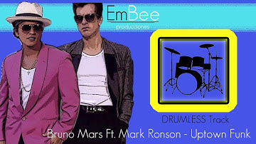 Mark Ronson - Uptown Funk ft. Bruno Mars - DRUMLESS (bmp 115.5)