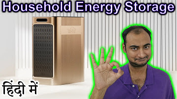 Household Energy Storage Explained in HINDI {Future Friday}