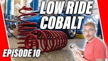 Installing ZZP Lowering Springs to a Cobalt SS // Cobalt Build Episode 10