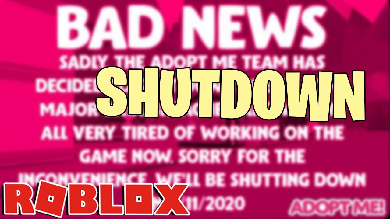Roblox Adopt Me Shutdown Youtube - is roblox going to shut down adopt me