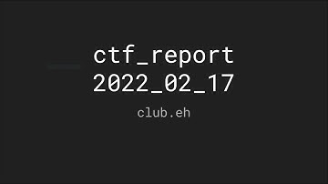 club.eh, CTF Demonstrations Feb 2022