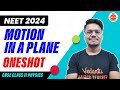Motion in a Plane in One Shot | CBSE Class 11 Physics | NEET 2024