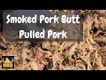 Pork Butt Smoked for 18 hours (FULL VIDEO)