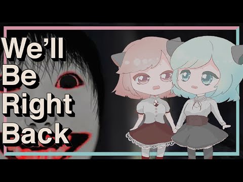 Vtuber : funny DeathForest moment - We'll be right back meme