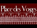 Une histoire de la place des Vosges   |   Partie I