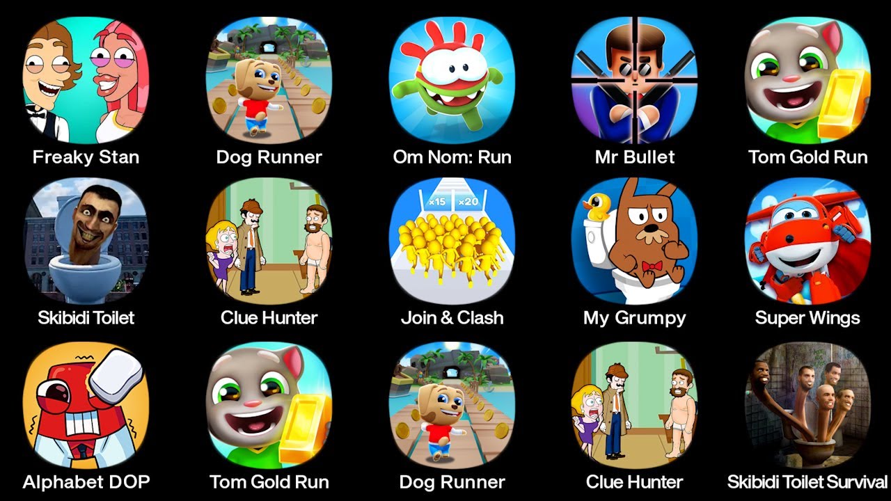 Join & Clash,My Grumpy,Freaky Stan,Alphabet DOP,Super Wings,Dog Runner ...