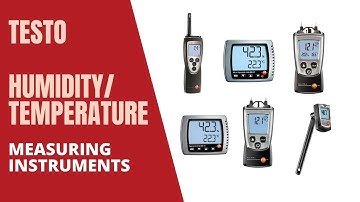 Testo | Humidity Temperature Measuring Instruments | Types of Humidity Measuring Instruments