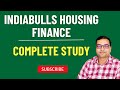 Indiabulls Housing Finance Share - Complete Study