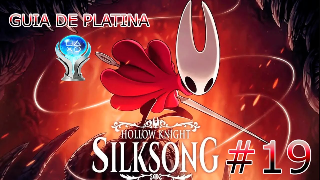 HOLLOW KNIGHT SILKSONG GUIA DE PLATINA #19: BOSQUE DOS LUMES E BILEBREJO