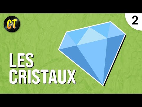Les cristaux -