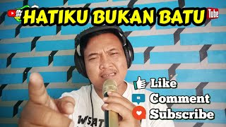 Hatiku Bukan Batu Lagu Lawas  Cover Iman Irama