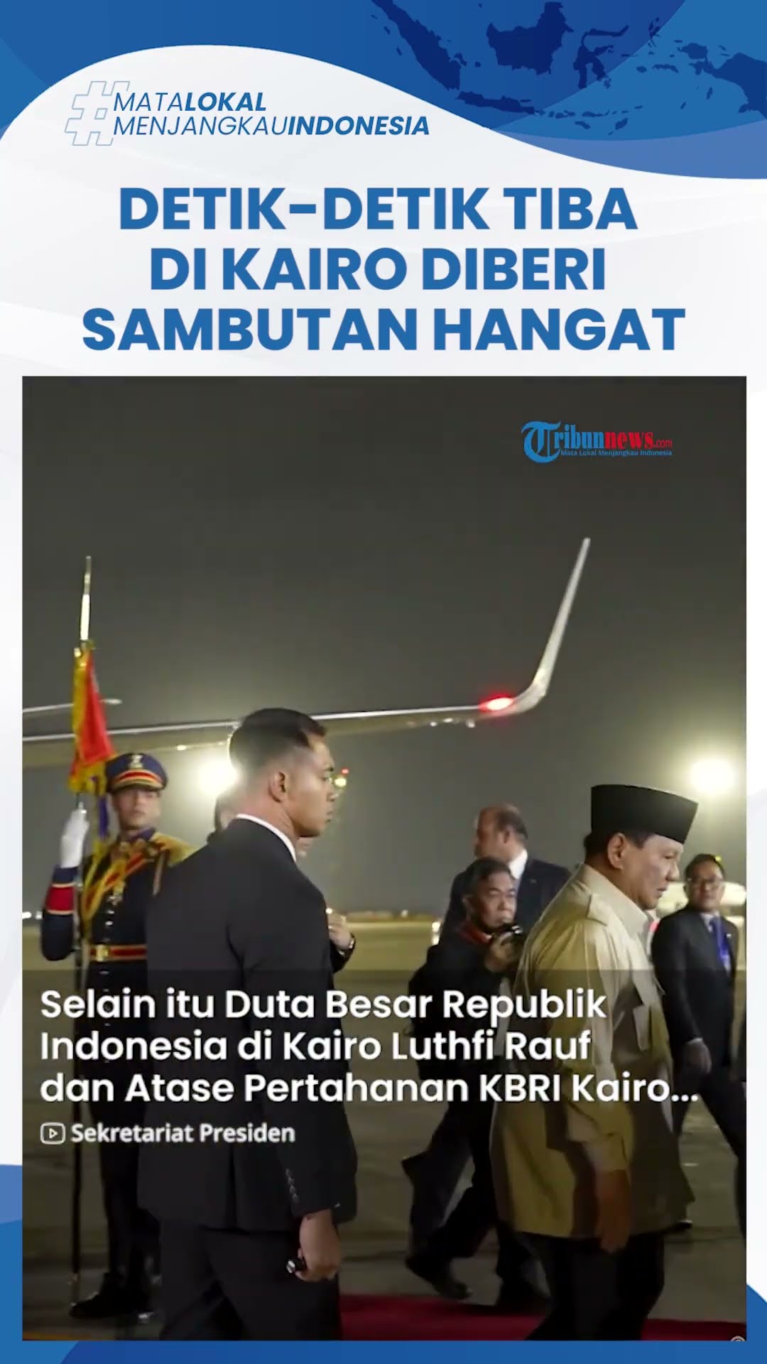 Detik-detik Presiden Prabowo Tiba di Kairo, Diberi Sambutan Hangat Menteri hingga Duta Besar Mesir
