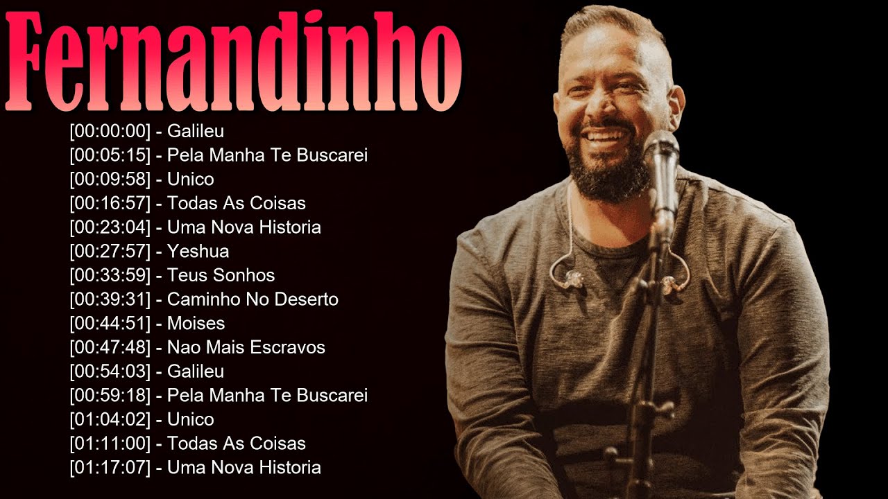 🔥 Fernandinho – Louvores intensos que exaltam Deus com verdade, unção e paixão genuína 🎸