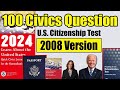 [2008 Version] 100 Civics Questions for U.S citizenship Interview 2021