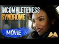 Incompleteness Syndrome | Full Romantic Drama Movie