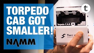 NAMM 2019 | New Torpedo CAB M | Two Notes | Thomann
