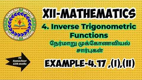 12th maths|chapter 4|Inverse Trigonometric Functions|Example 4.17(I),(ii)