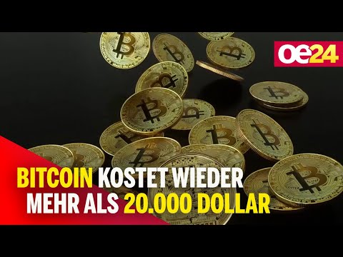 Bitcoin kostet wieder mehr als 20.000 Dollar
