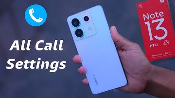 Redmi Note 13 Pro Smart Call Features | How to Access Hidden Call Settings in Redmi Note 13 Pro