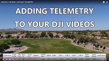 ADDING TELEMETRY TO YOUR DJI VIDEOS