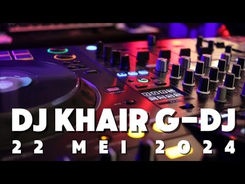 DJ KHAIR 22 MEI 2024 | REMIX BANJARMASIN FYP TIKTOK