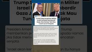 Trump Ancam Hamas, Siap Kerahkan Militer Israel Kembali Serang Gaza Jika Tak Mau Lucuti Senjata