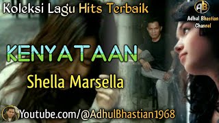 Lagu lawas yang paling banyak dicari ][ Kenyataan ~ Shella Marsella ][ Lagu hits terbaik