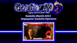 Unpopular Godzilla Opinions | Godzilla Month 2021 |