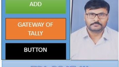 TDL PART-III (HOW TO ADD BUTTON IN GATEWAY OF TALLY)