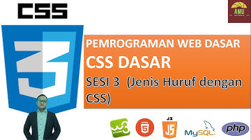 Pemrogramman Web Dasar - PENGENALAN CSS DASAR Sesi 3 ( Menampilkan Tulisan Dengan Style CSS)