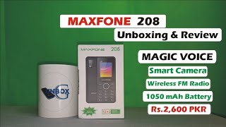 maxfone 208 unboxing and details #magicVoice #keypadmobile keypa