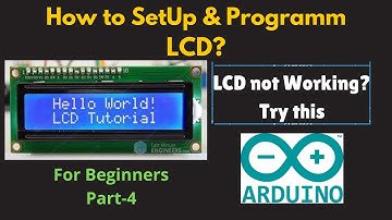 #4 | How to Setup & Programm LCD | Arduino LCD not displaying text | LCD projects with Arduino Uno